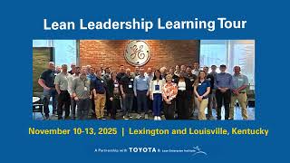 Great leaders don’t just read about lean management… they see it in action.