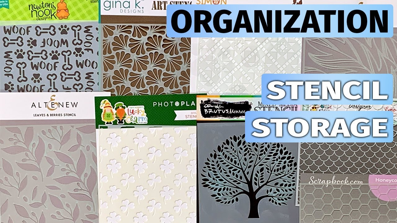 Stencils Storage + Organizations Tips!
