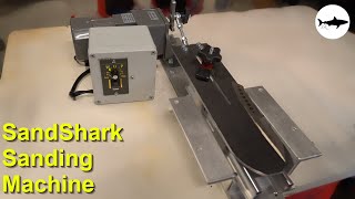 Triple-T #182 - Releasing the SandShark sanding machine by Tyrell Knifeworks 4,728 views 12 days ago 7 minutes, 46 seconds