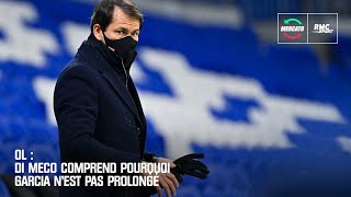 OL : Di Meco comprend pourquoi Garcia n'est pas prolongé