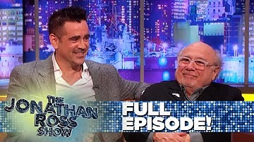 FULL EPISODE | Danny DeVito & Colin Farrell | The Jonathan Ross Show