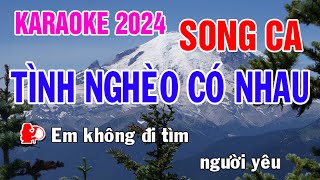 Tình Nghèo Có Nhau Karaoke Song Ca Nhạc Sống - Phối Mới Dễ Hát - Nhật Nguyễn