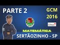 GCM Sertãozinho   SP 2016 PARTE 2
