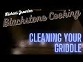 Cleaning your Blackstone griddle