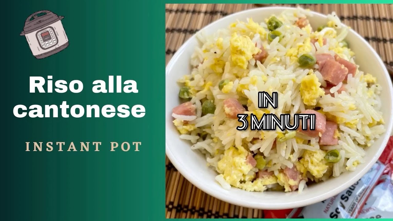 -Instant pot- RISO ALLA CANTONESE - Velocissimo, in soli 3 minuti ...