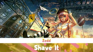 Zedd - Shave It [501 Remix]