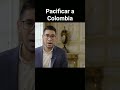 BUSCAR LA PAZ, COLOMBIA. #noticias #datoscuriosos #entrevista #sos #documental #paz #colombia