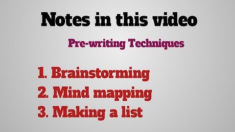 Pre-writing techniques in English | Brainstorming | mind mapping | making a list | English notes