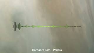 Hardcore Scm - Pandia - Drum and Bass - 2024