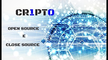 OPEN SOURCE E CLOSE SOURCE - DIFFERENZE TRA SOFTWARE LIBERO E SOFTWARE PROPRIETARIO