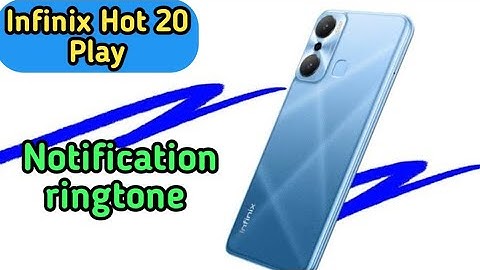 How To Change Notification Ringtone In Infinix Hot 20 Play, Infinix Hot 20 Play Mein
