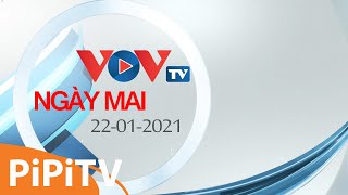 Vov Tv Giới Thiệu Chương Trình Ngày Mai 22012021 Pipitv