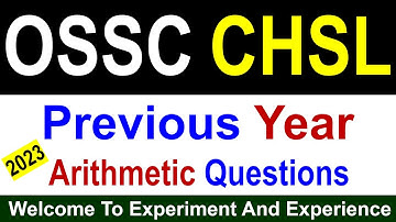 OSSC CHSL SCEW 2023-24 Arithmetic Questions | #ossc #osscchsl #ossccgl #osscexam #osscscew