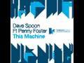 Dave Spoon Feat Penny Foster This Machine Timewriters Steam Mix mp3