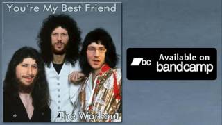 Youre My Best Friend - Queen Cover By The Workout