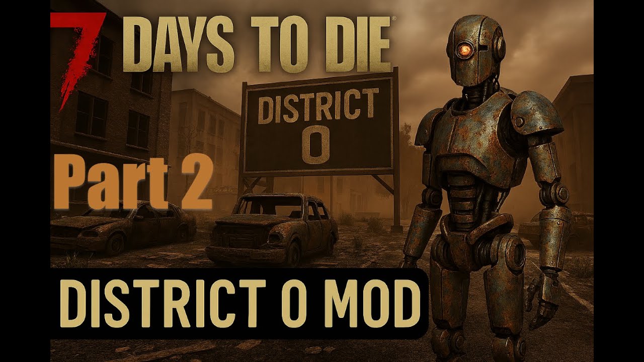 7 Days to Die District 0: Day 2