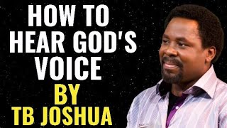 HOW TO HEAR GOD'S VOICE BY TB JOSHUA #tbjoshua #testimonyofjesuschannel #tbjoshualegacy #scoan