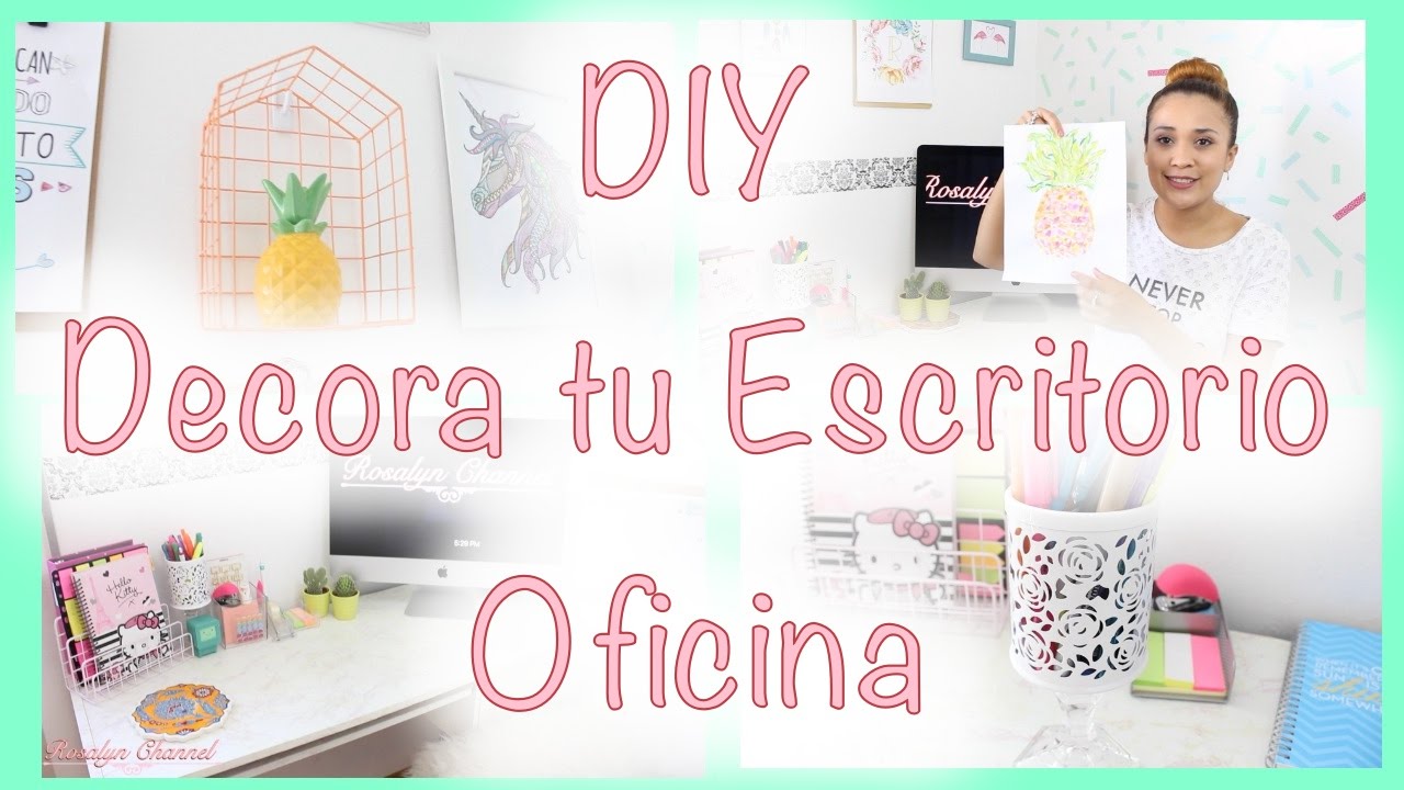 DIY Decora tu Escritorio/ Oficina ,Tour, Ideas , Facil y Economico | Rosalyn Channel