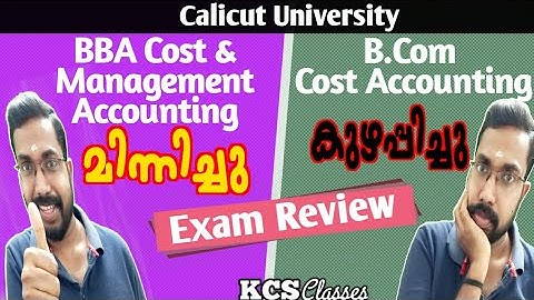 Exam Review|B.com/BBA Calicut University 4th Semester|Cost Accounting|Cost& Management Accounting