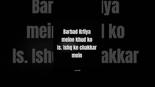 Kha Le Aayi Hun Mein Khud Konis Ishq Ke Chakkar Mein ..