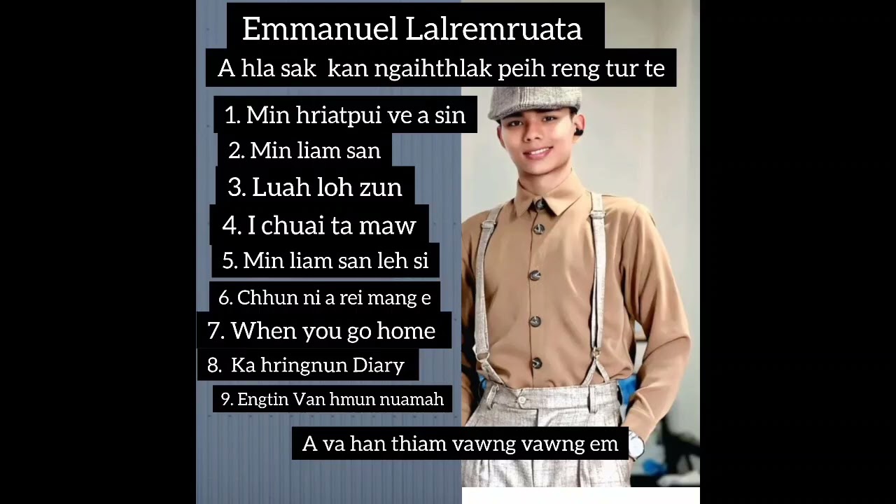 Emmanuel Lalremruata hla sak  kan ngaihthlak nin theih loh 