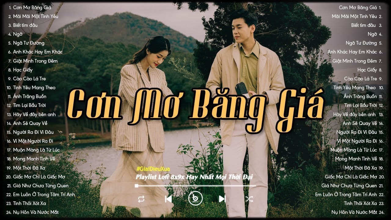 Nhạc Chill 8x 9x - Nhạc Lofi Xưa 8x9x Đời Đầu Chill Nhẹ Nhàng Gây Nghiện