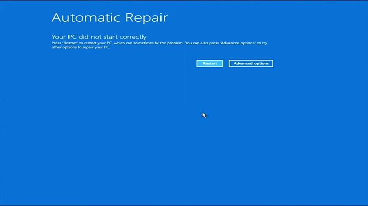Tại sao máy tính bị lỗi preparing automatic repairs