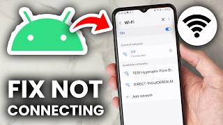 How To Fix WiFi Not Connecting On Android - Tutorial