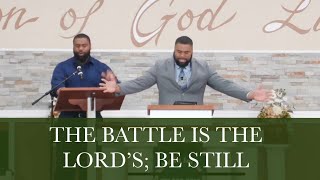 "The Battle Is The Lord's; Stand Still"-Deacon Damian Hunt