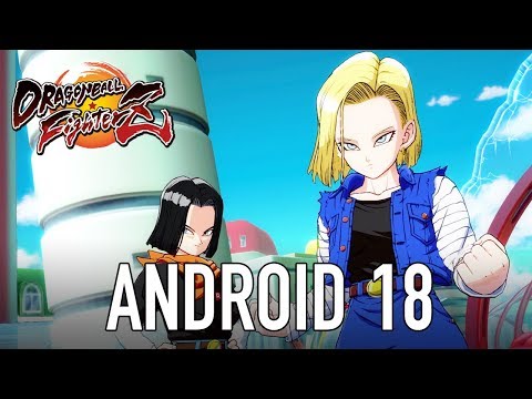 Dragon Ball FighterZ - PS4/XB1/PC - Android 18 (Character Intro Video)