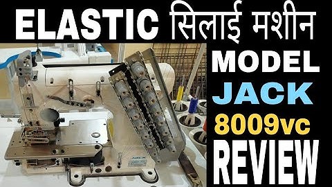 ELASTIC Sewing Machine Review l Jack 8009vc #jacksewingmachine  #sewingmachine #lucknowcity