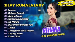 Silvy Kumalasari - REHANA - GULU PEDOT - BOKONG SEMOK || FULL DANGDUT KOPLO 2025