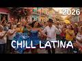 Chill Latina 2026 | Mix Relajado de Noche | Lo Mejor del Latin Chill