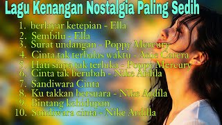 Album Kenangan Nostalgia Sedih, setiap di putar bergetar dengarnya 