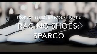 CMS Product Series: Auto Racing Shoes Part 2 - Sparco