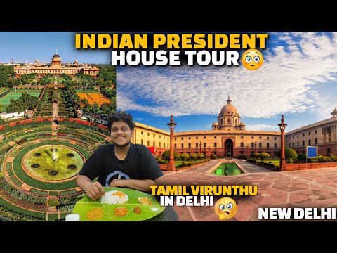 PRESIDENT HOUSE TOUR IN DELHI | Tamil nadu food virunthu in Delhi | Transit bites