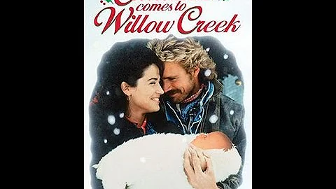 Christmas Comes To Willow Creek 1987