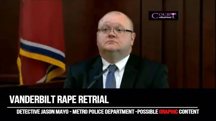 Vanderbilt Rape Retrial Day 3 Part 2 06/15/16