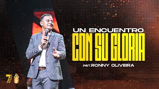 Un encuentro con Su Gloria | Profeta Ronny Oliveira | 7 Horas 2023