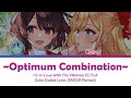 I'm In Love With The Villainess O.C. ~Optimum Combination~ Lyrics (Color Coded Lyrics) Mp3 Song