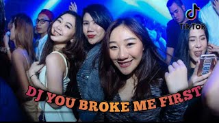 DJ YOU BROKE ME FIRST TIKTOK VIRAL | DJ DESA TERBARU 2020🎉