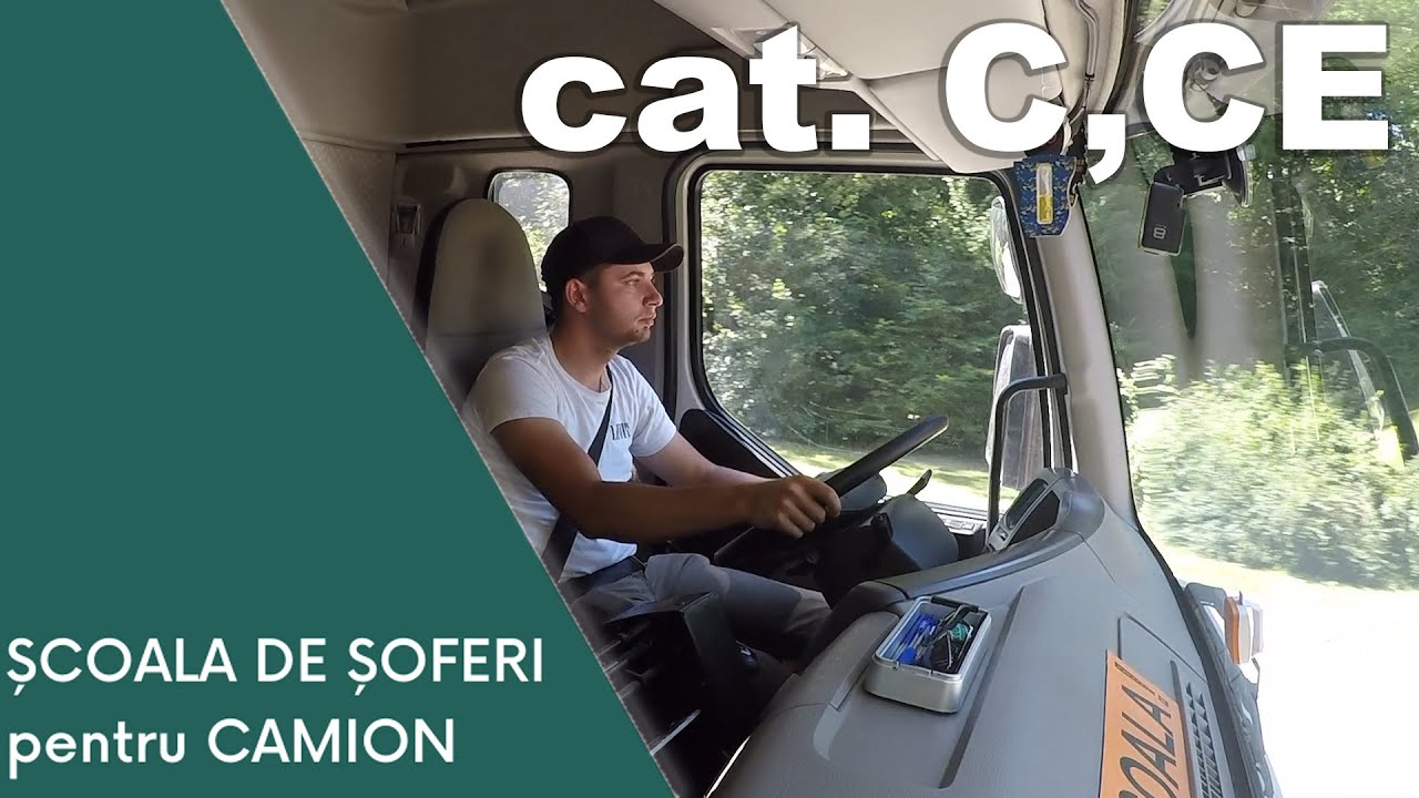 SCOALA DE SOFERI PE CAMION CATEGORIA C,CE