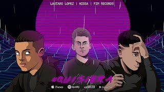 Lautaro López x Nissa - Quisiera (Prod. Federico Ivan) chords