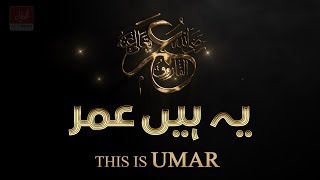 This is Umar | YE HAIN UMAR | هذا عمر