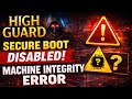 Fix High Guard Secure Boot Disabled Error on PC (Machine Integrity Fix)