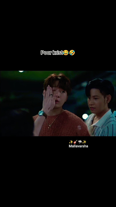 aou baby 🤣U slapped Ur senior?😂😅 #aou #krist #singto #kristsingto #singtokrist #myxmorning ♥️