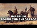 Imperium Bolesława Chrobrego