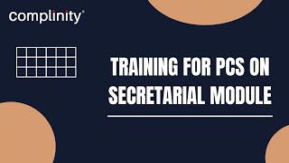 Training for PCS on Secretarial Module | Complinity screenshot 3