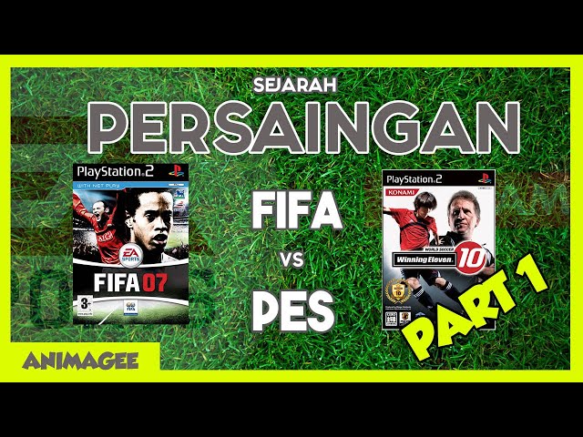 Sejarah Persaingan PES vs FIFA | Part 1 class=