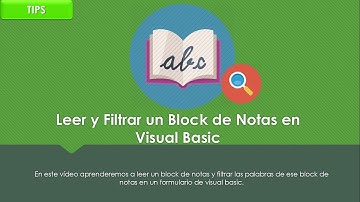 TIPS | Leer y Filtrar un Block de Notas en Visual Basic